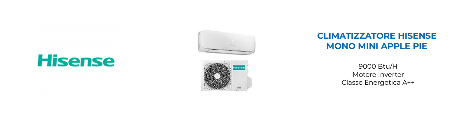 Climatizzatore Hisense Mono Mini Apple Pie 9000 BtuH